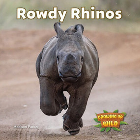 Rowdy Rhinos - 9781978574212 by Madison Parker, 9781978574212