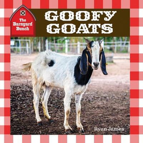 Goofy Goats by Ryan James, 9781978574298
