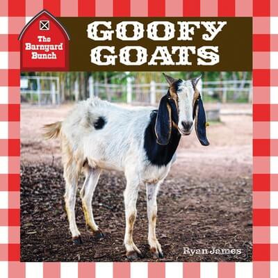 Goofy Goats by Ryan James, 9781978574298