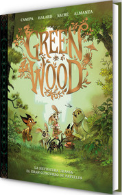 Green Wood. La hechicera Urania · El gran concurso de pasteles / Green Wood. Urania the Sorceress: The Great Cake Contest (Spanish Edition) by Barbara Canepa, Florent Sacré, Jérémie Almanza, Mariola Cortés - Cros, 9788448870423