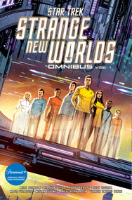 Star Trek: Strange New Worlds Omnibus, Vol. 1 by Mike Johnson, Kirsten Beyer, Ryan Parrott, Megan Levens, Angel Hernandez, 9798887243818