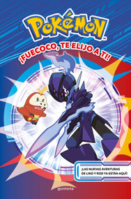 ¡Fuecoco, te elijo a ti! / Fuecoco, I Choose You! (Spanish Edition) by The Pokémon Company, 9788410298439
