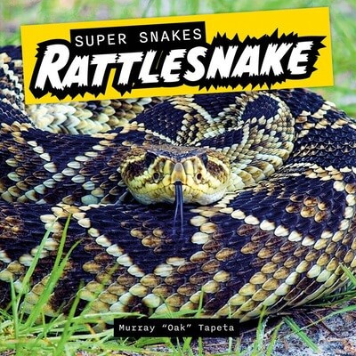 Rattlesnake - 9781978575165 by Murray "Oak" Tapeta, 9781978575165