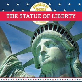 The Statue of Liberty - 9781978575806 by Kim Thompson, 9781978575806