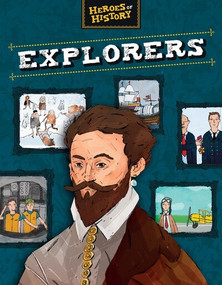 Explorers - 9781499454857 by Anita Ganeri, 9781499454857