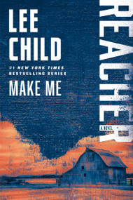 Make Me (A Reacher Novel) by Lee Child, 9798217090846