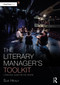 The Literary Manager's Toolkit (A Practical Guide for the Theatre) by Sue Healy, 9781032004624