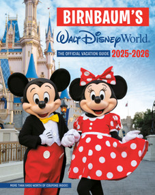 Birnbaum's 2025-2026 Walt Disney World (The Official Vacation Guide) by Birnbaum Guides, 9781368104982