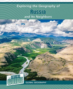 Exploring the Geography of Russia and Its Neighbors - 9781502674234 by Heather Smore, 9781502674234