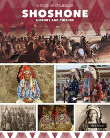 Shoshone History and Culture - 9781502675064 by Mark Stewart, 9781502675064