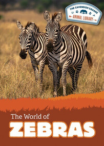 The World of Zebras by Jennifer Lombardo, 9781502675248
