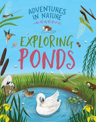 Exploring Ponds - 9781538398753 by Jen Green, Lia Visirin, 9781538398753