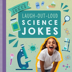 Laugh-Out-Loud Science Jokes - 9781538399231 by Leona Fowler, 9781538399231