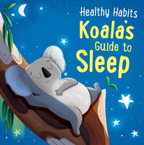 Koala's Guide to Sleep - 9781538399590 by Lisa Edwards, Sian Roberts, 9781538399590