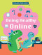 Being Healthy Online by Clive Gifford, 9781538399736