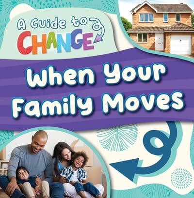 When Your Family Moves by E.C. Andrews, 9781534550155