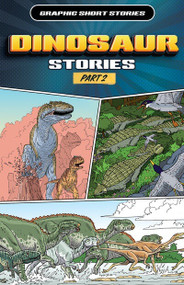 Dinosaur Stories, Part 2 by Rob Shone, David West, Gary Jeffrey, 9781499479003
