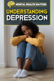 Understanding Depression by Jennifer Lombardo, 9781499479577