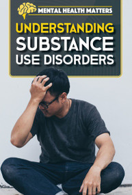 Understanding Substance Use Disorders by Simon Pierce, 9781499479690
