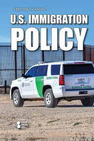U.S. Immigration Policy by Sarah Suozzi, 9781534510234