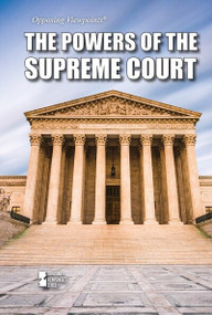 The Powers of the Supreme Court by Avery Elizabeth Hurt, 9781534510258