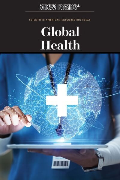 Global Health - 9781538313015 by Scientific American Editors, 9781538313015