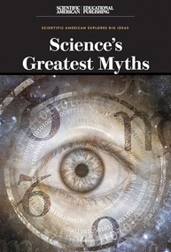 Science's Greatest Myths - 9781538313084 by Scientific American Editors