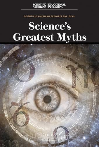 Science's Greatest Myths - 9781538313084 by Scientific American Editors