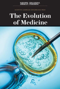The Evolution of Medicine - 9781538313114 by Scientific American Editors, 9781538313114