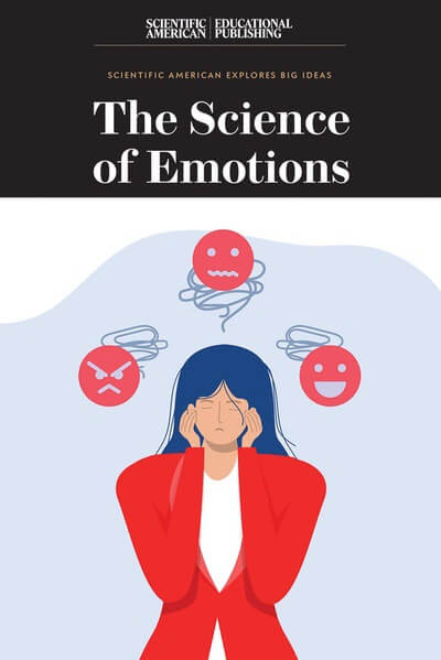 The Science of Emotions - 9781538313138 by Scientific American Editors, 9781538313138