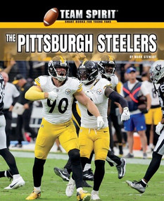 The Pittsburgh Steelers - 9781978576094 by Mark Stewart, 9781978576094