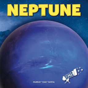 Neptune - 9781978576483 by Murray "Oak" Tapeta, 9781978576483