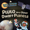 Pluto and Other Dwarf Planets - 9781534551473 by Charis Mather, 9781534551473