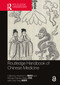 Routledge Handbook of Chinese Medicine by Vivienne Lo, Michael Stanley-Baker, 9781032149776