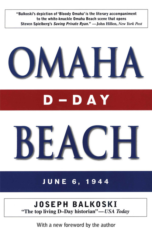 Omaha Beach (D-Day, June 6, 1944) - 9780811776967 by Joseph Balkoski, 9780811776967