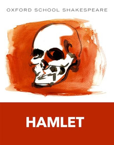 Hamlet (Oxford School Shakespeare) by William Shakespeare, Roma Gill, 9780198328704