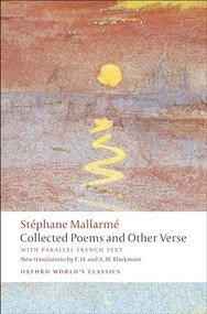 Collected Poems and Other Verse by Stéphane Mallarmé, E.H. Blackmore, A. M. Blackmore, Elizabeth McCombie, 9780199537921