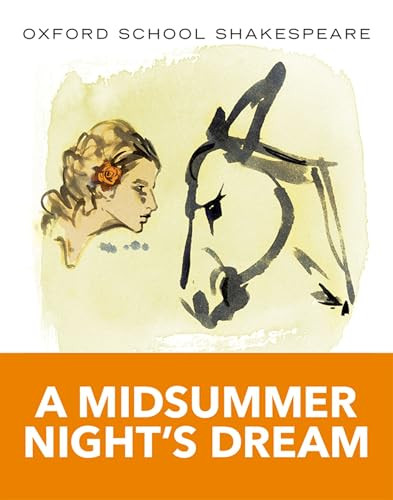 Midsummer Night's Dream (Oxford School Shakespeare) by William Shakespeare, Roma Gill, 9780198328667