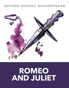 Romeo and Juliet (Oxford School Shakespeare) by William Shakespeare, Roma Gill, 9780198321668