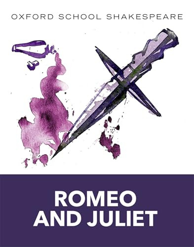 Romeo and Juliet (Oxford School Shakespeare) by William Shakespeare, Roma Gill, 9780198321668