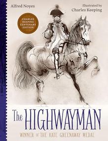 The Highwayman - 9780192794420 by Alfred Noyes, Charles Keeping, 9780192794420