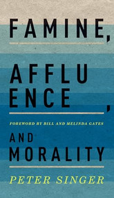 Famine, Affluence, and Morality by Peter Singer, Bill and Melinda Gates, 9780190219208