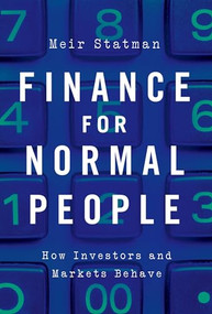 Finance for Normal People (How Investors and Markets Behave) - 9780190057121 by Meir Statman, 9780190057121