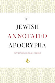 The Jewish Annotated Apocrypha by Jonathan Klawans, Lawrence M. Wills, 9780190262488