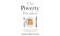 The Poverty Paradox (Understanding Economic Hardship Amid American Prosperity) by Mark Robert Rank, 9780190212636