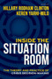 Inside the Situation Room (The Theory and Practice of Crisis Decision-Making) by Hillary Rodham Clinton, Keren Yarhi-Milo, 9780197791004