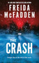 The Crash - 9781464227325 by Freida McFadden, 9781464227325