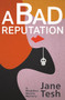 A Bad Reputation (A Madeline Maclin Mystery) by Jane Tesh, 9781464202308