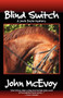 Blind Switch by John McEvoy, 9781590582763