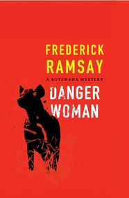 Danger Woman by Frederick Ramsay, 9781464205859